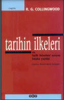 Tarihin İlkeleri Ve Tarih Felsefesi Üstüne Başka Yazılar